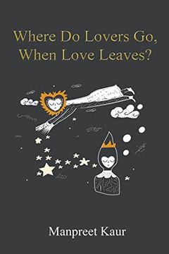 portada Where Do Lovers Go, When Love Leaves? (en Inglés)