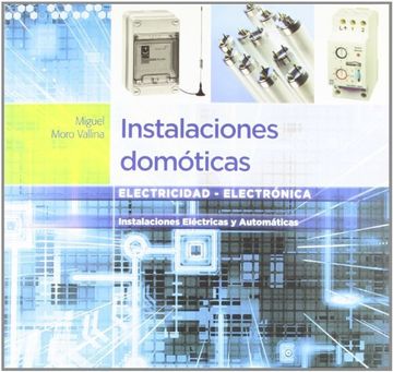 portada Instalaciones Domoticas: Instalaciones Electricas y Automaticas (Ciclos Formativos de Grado Medio) (in Spanish)