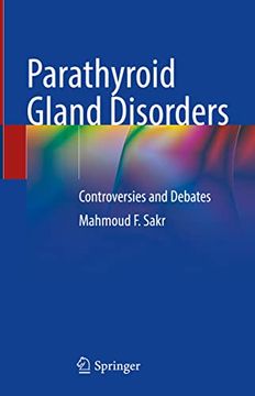 portada Parathyroid Gland Disorders: Controversies and Debates (en Inglés)