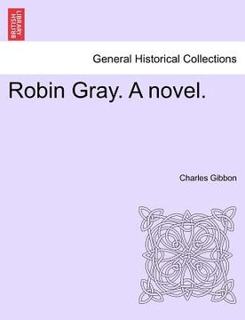 portada robin gray. a novel. (en Inglés)