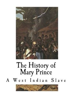 portada The History of Mary Prince: A West Indian Slave (Slave Narratives)