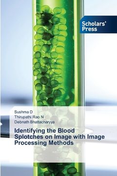 portada Identifying the Blood Splotches on Image with Image Processing Methods (en Inglés)