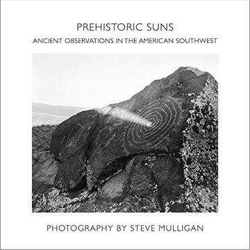 portada Prehistoric Suns: Ancient Observations in the American Southwest (en Inglés)