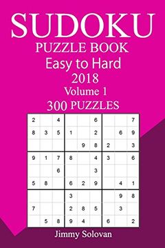 portada 300 Easy to Hard Sudoku Puzzle Book 2018 (en Inglés)