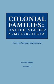 portada colonial families of the united states of america. in seven volumes. volume iv