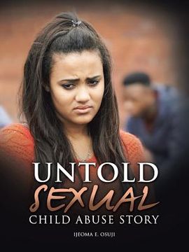 portada Untold Sexual Child Abuse Story (in English)