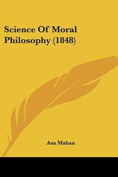 portada science of moral philosophy (1848) (en Inglés)