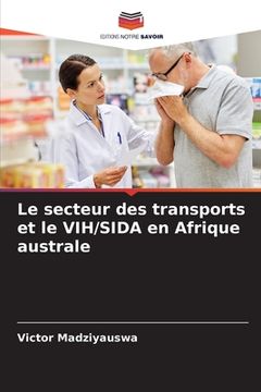portada Le secteur des transports et le VIH/SIDA en Afrique australe (en Francés)