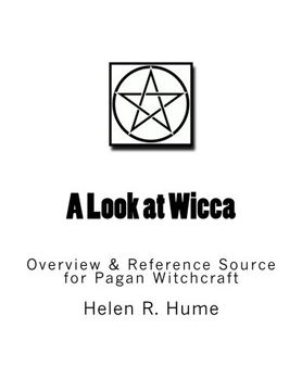 portada A Look at Wicca: Overview & Reference Source for Pagan Witchcraft