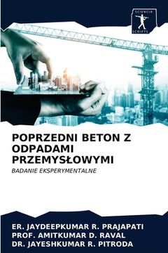 portada Poprzedni Beton Z Odpadami Przemyslowymi (in Polaco)
