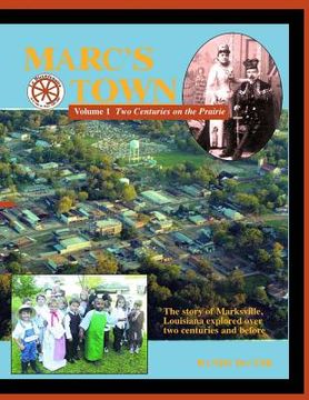 portada Marc's Town: Two Centuries on the Prairie (en Inglés)