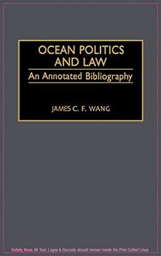 portada Ocean Politics and Law: An Annotated Bibliography (Bibliographies and Indexes in law and Political Science) 