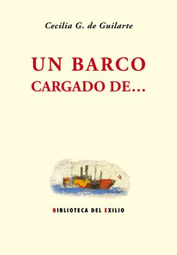 portada Un barco cargado de. Edición, estudio introductorio y notas de Mónica Jato. (in Spanish)