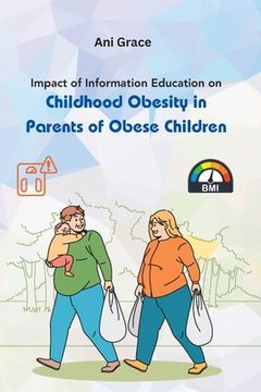 portada Impact of Information Education on Childhood Obesity in Parents of Obese Children
