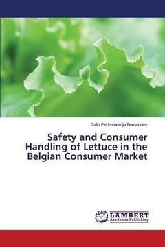 portada Safety and Consumer Handling of Lettuce in the Belgian Consumer Market