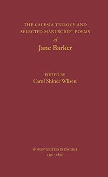 portada The Galesia Trilogy and Selected Manuscript Poems of Jane Barker (Women Writers in English 1350-1850) (en Inglés)