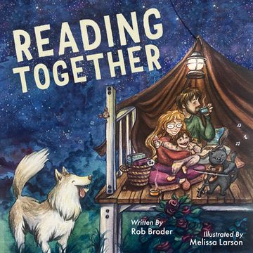 portada Reading Together: A Heartwarming Story about Bonding with Your Child Through the Love of Reading (en Inglés)
