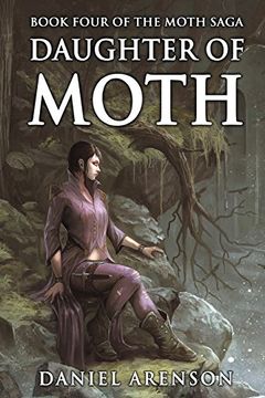 portada Daughter of Moth: The Moth Saga, Book 4 (in English)