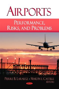 portada Airports: Performance, Risks, and Problems: Performance, Risks & Problems (en Inglés)