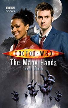 Doctor Who: The Many Hands (en Inglés)