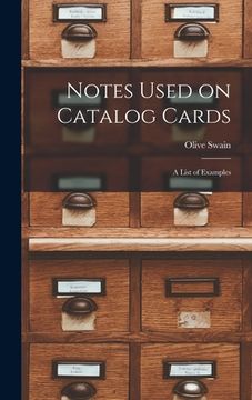 portada Notes Used on Catalog Cards: a List of Examples (en Inglés)