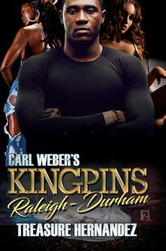 portada Carl Weber'S Kingpins: Raleigh-Durham (en Inglés)
