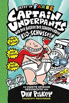 portada Captain Underpants Band 2 - Angriff der Schnappenden Kloschüsseln: Neu in der Vollfarbigen Ausgabe! Kinderbücher ab 8 Jahren (in German)