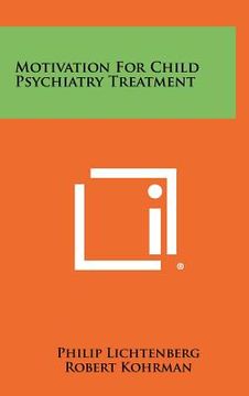 portada motivation for child psychiatry treatment (in English)