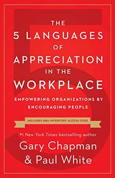 portada The 5 Languages of Appreciation in the Workplace: Empowering Organizations by Encouraging People (en Inglés)