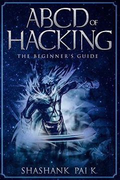 portada Abcd of Hacking: The Beginner's Guide (en Inglés)