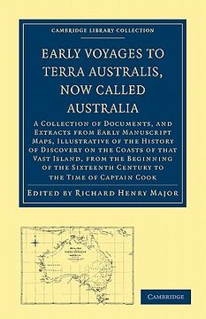 portada Early Voyages to Terra Australis, now Called Australia: A Collection of Documents, and Extracts From Early Manuscript Maps, Illustrative of the Histor. Library Collection - Hakluyt First Series) (en Inglés)