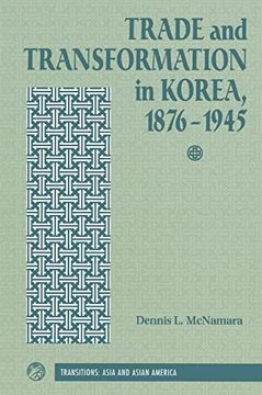 portada Trade and Transformation in Korea, 1876-1945 (en Inglés)