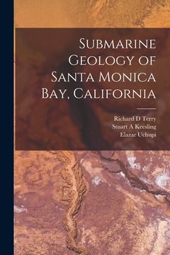 portada Submarine Geology of Santa Monica Bay, California