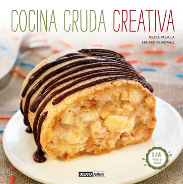 portada Cocina Cruda Creativa (Cocina Natural) (in Spanish)