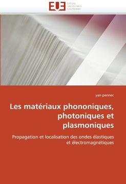 portada Les Materiaux Phononiques, Photoniques Et Plasmoniques