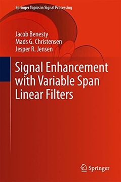 portada Signal Enhancement with Variable Span Linear Filters (Springer Topics in Signal Processing)