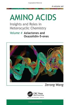 portada Amino Acids: Insights and Roles in Heterocyclic Chemistry: Volume 4: Azlactones and Oxazolidin-5-Ones (Amino Acids: Insights and Roles in Heterocyclic Chemistry, 4) (en Inglés)