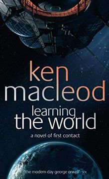 portada Learning the World: A Novel of First Contact (in English)