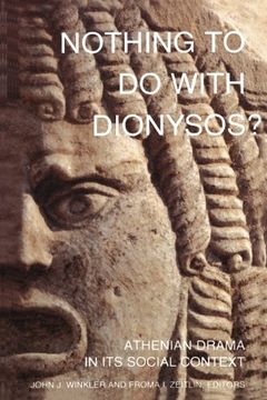 portada Nothing to do With Dionysos? Athenian Drama in its Social Context (en Inglés)