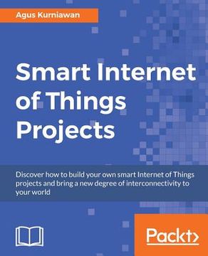 portada Smart Internet of Things Projects (en Inglés)