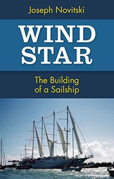 portada Wind Star: The Building of a Sailship