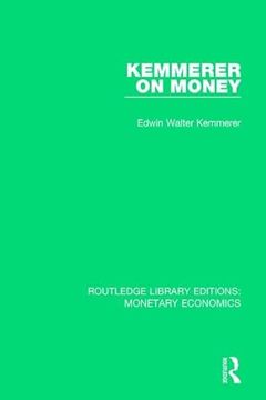 portada Kemmerer on Money (en Inglés)