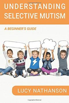portada Understanding Selective Mutism: A Beginner'S Guide 
