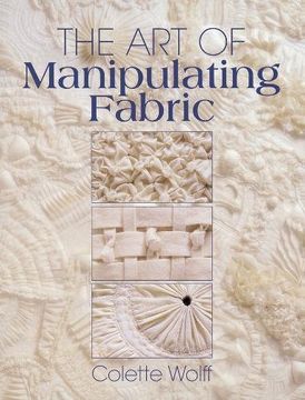 portada The art of Manipulating Fabric (en Inglés)