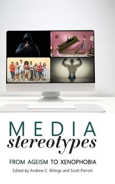 portada Media Stereotypes: From Ageism to Xenophobia (en Inglés)