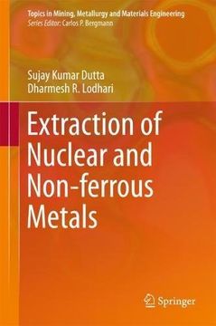 portada Extraction of Nuclear and Non-ferrous Metals (Topics in Mining, Metallurgy and Materials Engineering)