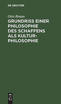 portada Grundriß Einer Philosophie des Schaffens als Kulturphilosophie (in German)