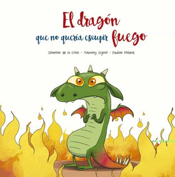 portada El Dragón que no Quería Escupir Fuego (Picarona) (in Spanish)
