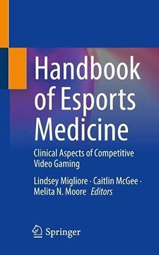 portada Handbook of Esports Medicine: Clinical Aspects of Competitive Video Gaming (en Inglés)