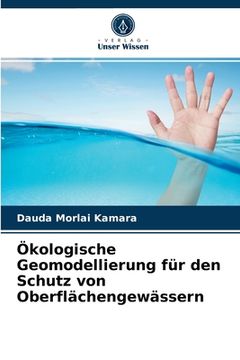 portada Ökologische Geomodellierung für den Schutz von Oberflächengewässern (en Alemán)